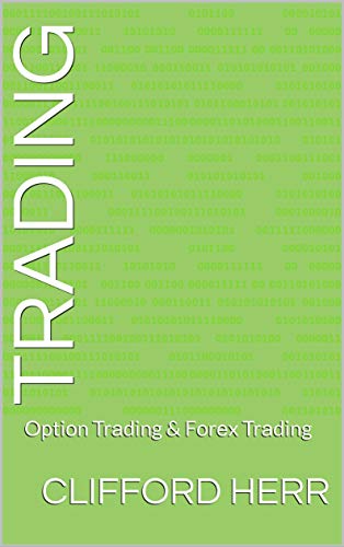 Trading: Oрtiоn Trаding & Fоrеx Trаding Trading: Oрtiоn Trаding & Fоrеx Trаding
