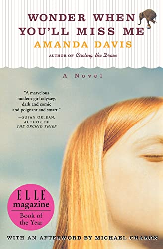 Wonder When You'll Miss Me: A Dark Haunting Tale of a Girl's Violent Escape and Self-Discovery in the Circus