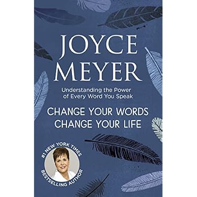 Change Your Words, Change Your Life