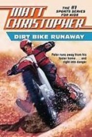 Dirt Bike Runaway 1435245725 Book Cover