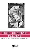 Text, Context, Pretext: Critical Issues in Discourse Analysis (Language in Society)