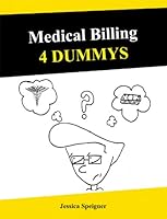 Medical Billing 4 Dummys 0615467210 Book Cover