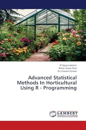 Advanced Statistical Methods In Horticultural Using R - Programming ...