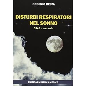 Minerva Disturbi respiratori nel sonno. OSAS e non solo