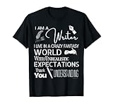 Schriftsteller Fantasy World Unrealistische Erwartungen.Verständnis T-Shirt