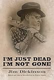  I\'m Just Dead, I\'m Not Gone (American Made Music)
