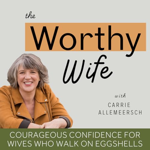Page de couverture de The Worthy Wife|Accepted,Self-confidence,Empty Nester,Marriage,Eggshells