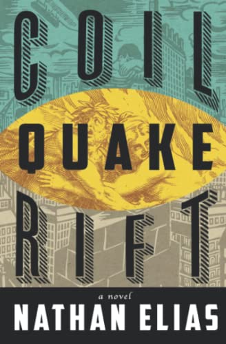 Coil Quake Rift Paperback – December 7, 2021
