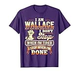 I am Wallace Shirt Personalized Wallace Last Name T-Shirt