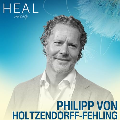 Quantum Energy: Healing in the Age of EMFs and Overstimulation with Philipp von Holtzendorff-Fehling (Leela Quantum Tech)