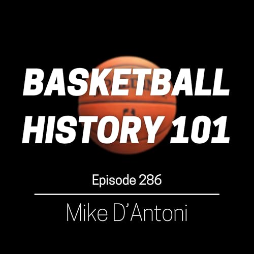 Episode 286 - Mike D'Antoni's Italian Adventure