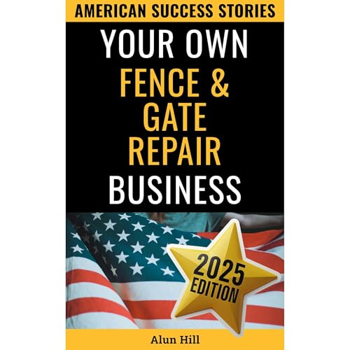 Your Own Fence And Gate Repair Business Audiolibro Por Alun Hill arte de portada