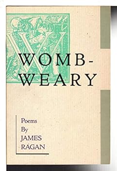 Paperback Womb-Weary: Poems Book