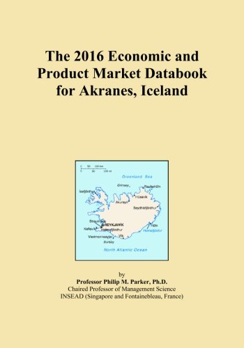 The 2016 Economic and Product Market Databook for Akranes, Iceland