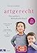 Produktbild artgerecht - Das andere Kleinkinderbuch: Gefühle liebevoll begleiten - Entwicklungsschritte verstehen - Mit Kindern wachsen. Von 2 bis 6 Jahren. (Die "artgerecht"-Reihe von Nicola Schmidt, Band 2)