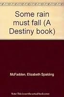 Some Rain Must Fall B0007F05W6 Book Cover