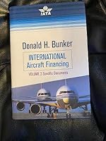 International Aircraft Financing: Volume 2 Specific Documents (Volume 2) 9291954365 Book Cover