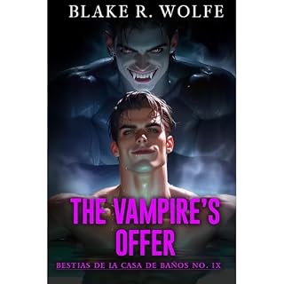 The Vampire's Offer (Versi&oacute;n en espa&ntilde;ol) Audiolibro Por Blake R. Wolfe arte de portada