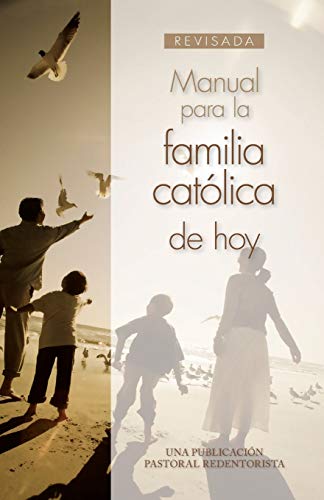 Manual para la familia católica de hoy (Spanish Edition)