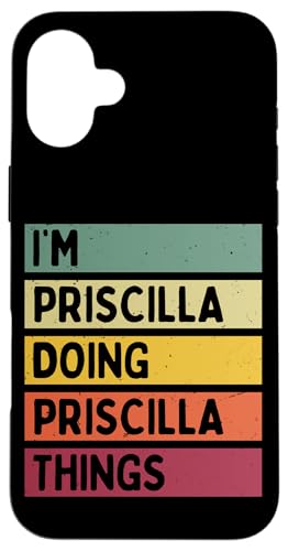 I'm Priscilla Doing Priscilla Things �ʔ��� �p�[�\�i���C�Y �X�}�z�P�[�X iPhone 16 Plus �p