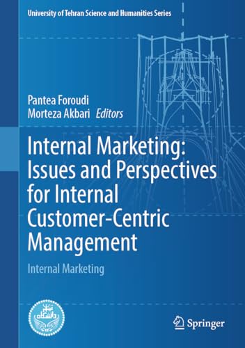 Internal Marketing customer-centric management issues perspectives Tehran University - 2