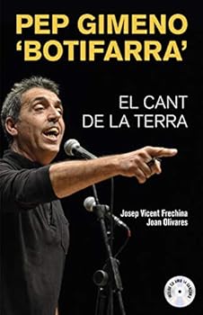 Pep Gimeno 'Botifarra'. El cant de la terra