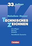 hoischen soest  Hoischen: Technisches Zeichnen: Grundlagen, Normen, Beispiele, Darstellende Geometrie