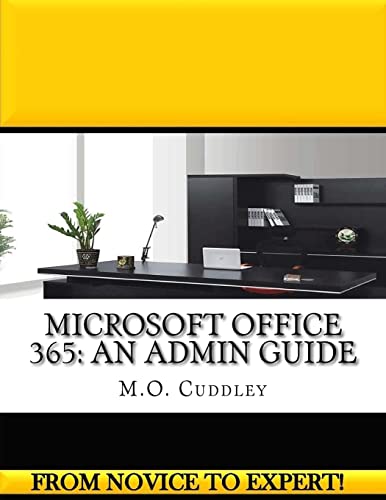 Preisvergleich Produktbild Microsoft Office 365: An Admin Guide