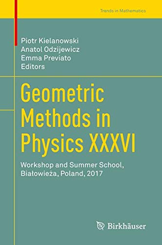 Buy Geometric Methods in Physics XXXVI — BookShops.in