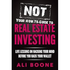 NOT Your How-To Guide to Real Estate Investing Audiolibro Por Ali Boone arte de portada