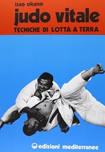 Vedi scheda su Amazon Judo vitale. Tecniche di lotta a terra (Vol. 2)