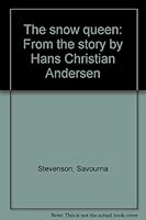 The snow queen: From the story by Hans Christian Andersen 0871290650 Book Cover