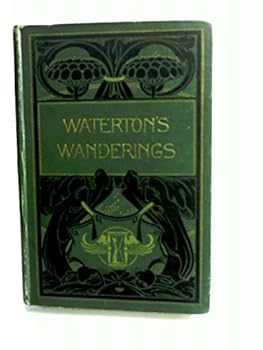 Wanderings in South America the United States and the Antilles