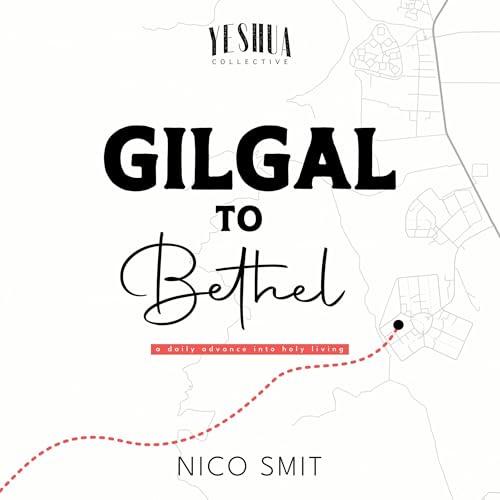 Gilgal to Bethel Audiobook By Nico Smit cover art