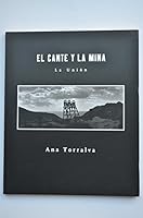 El Cante Y La Mina: La Union 8489356262 Book Cover