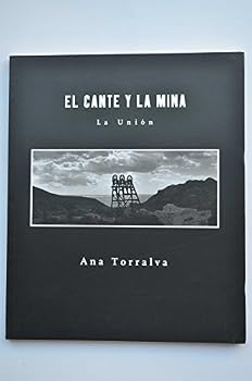 Paperback El Cante Y La Mina: La Union Book