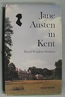 Jane Austen in Kent 0903696207 Book Cover