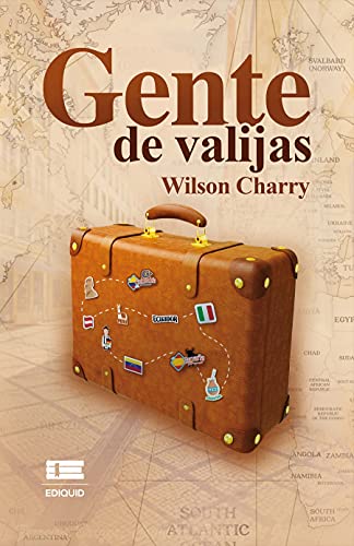 Amazon.com: Gente de valijas (Spanish Edition) eBook : Charry, Wilson,  Ígneo: Kindle Store