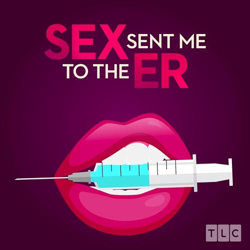 Sex Sent Me to the ER cover art