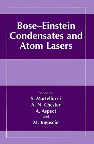 Bose-Einstein Condensates and Atom Lasers view 2