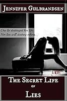 The Secret Life of Lies 1505892708 Book Cover