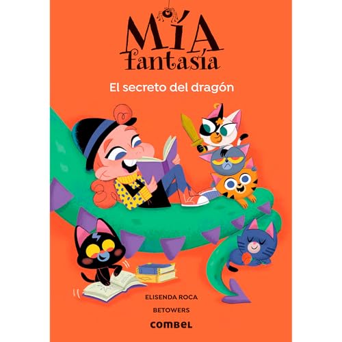 El secreto del dragón (5) (Mía Fantasía) (Spanish Edition)