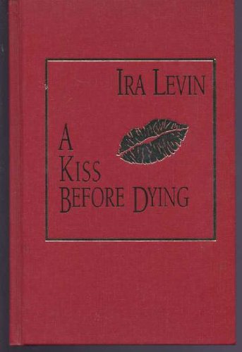 A Kiss Before Dying B001VE8A38 Book Cover
