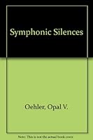 Symphonic Silences 0533113008 Book Cover