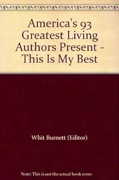 Hardcover America's 93 Greatest Living Authors Present - This Is My Best Book