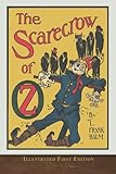 the scarecrow of oz (illustrated first edition): 100th anniversary oz collection