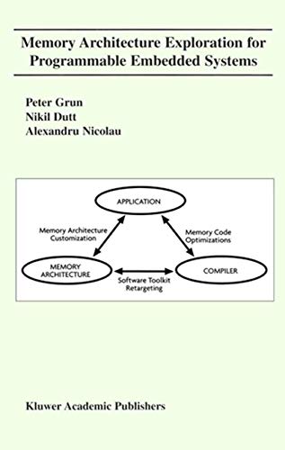 Memory Architecture Exploration for Programmable Embedded Systems view 2
