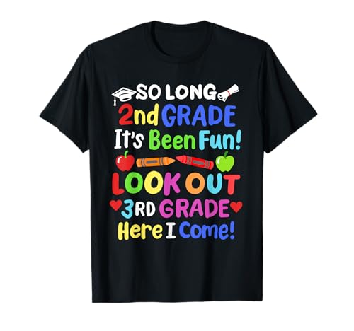 So Long 2nd Grade Happy Last Day of School Class of 2025 T-Shirt