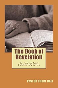 Paperback The Book of Revelation: An Easy-To-Read Commentary Book