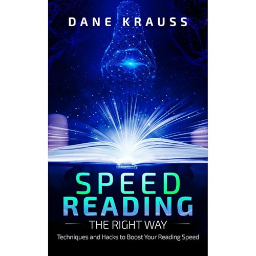 Speed Reading the Right Way by Dane Krauss episode artwork